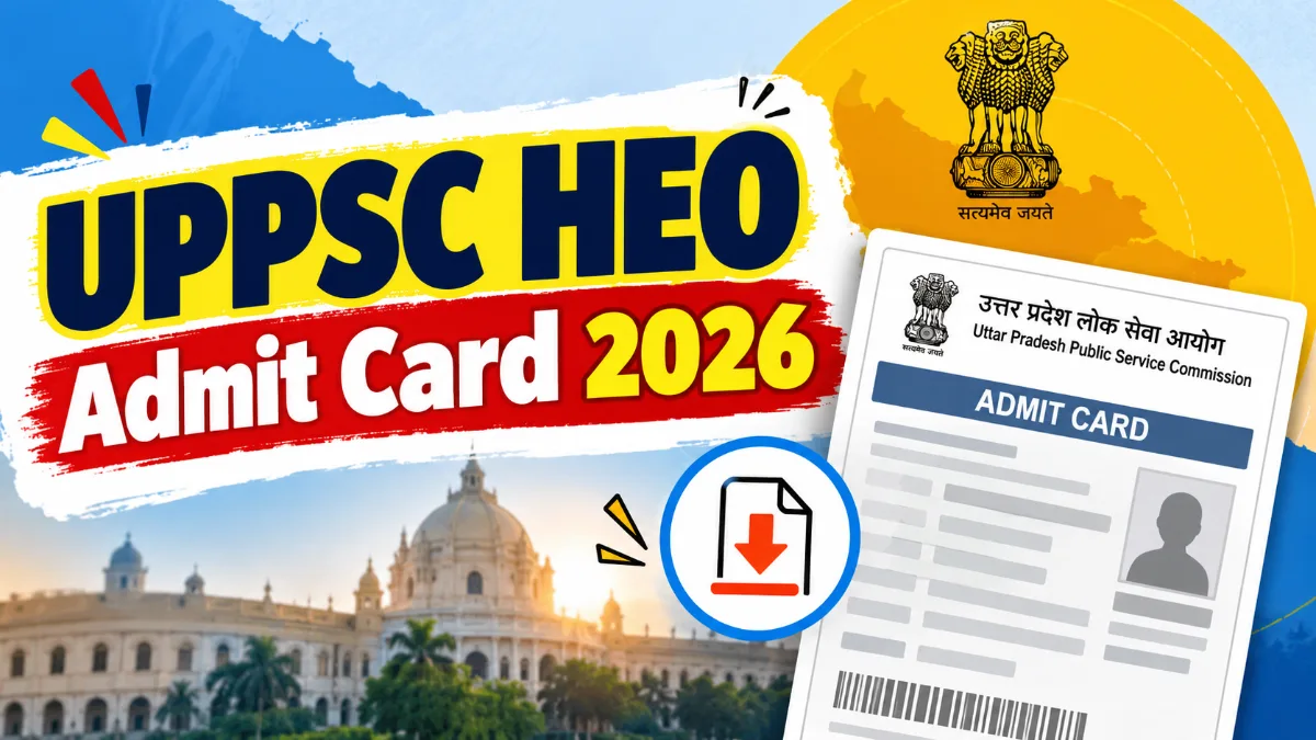 UPPSC HEO Admit Card 2026 download